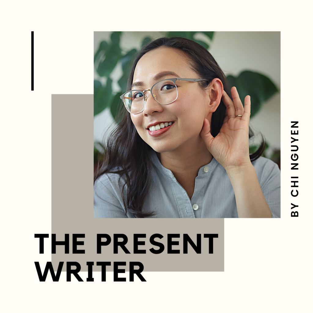 Chi Nguyễn (The Present Writer)